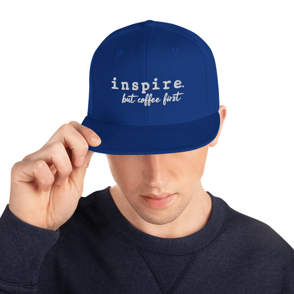 inspire But Coffee First Snapback Hat