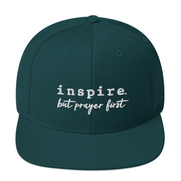 inspire But Prayer First Snapback Hat