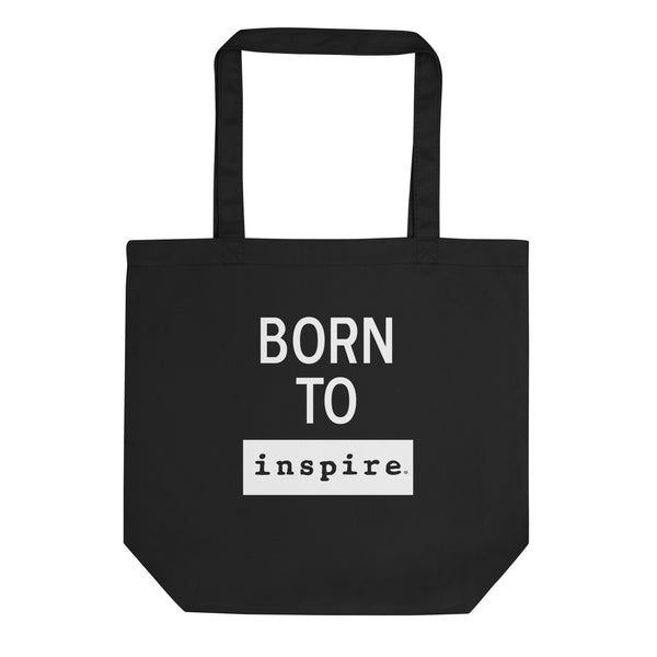 Born To inspire Eco Tote Bag
