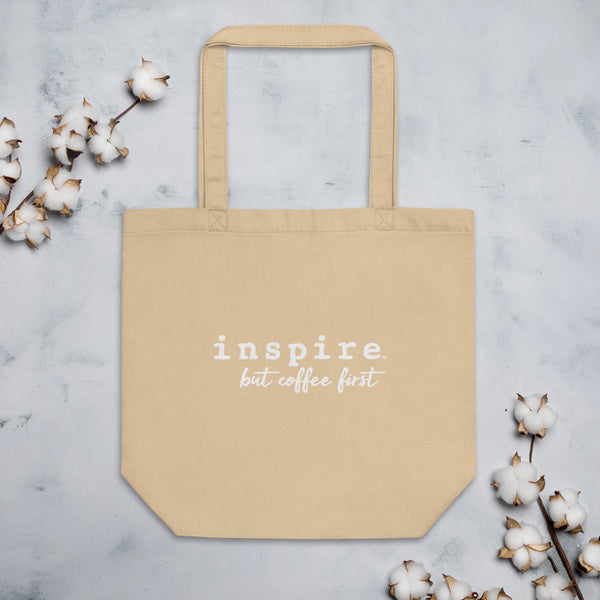 inspire But Coffee First Eco Tote Bag