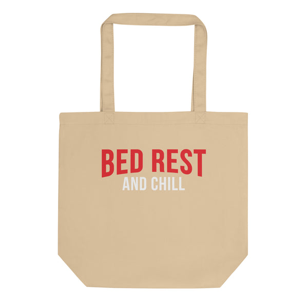 Bed Rest and Chill Eco Tote Bag
