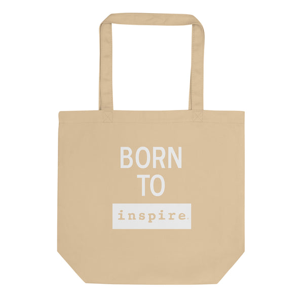Born To inspire Eco Tote Bag