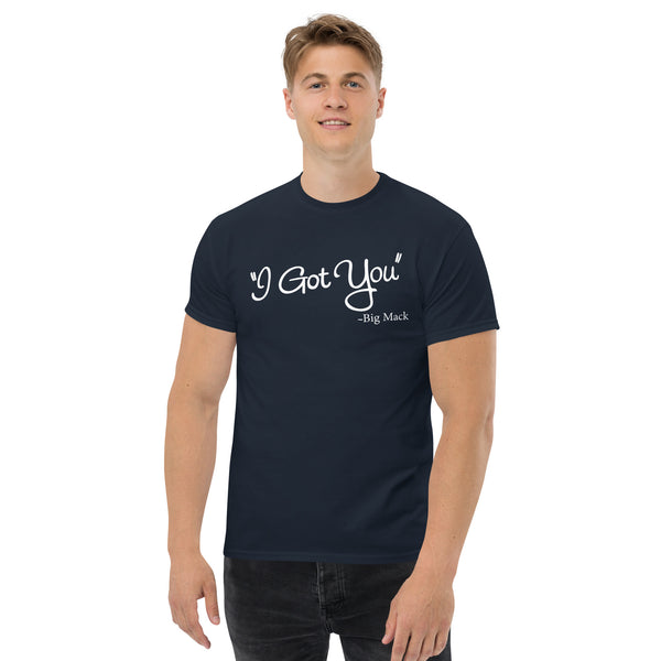 I Got You unisex classic tee