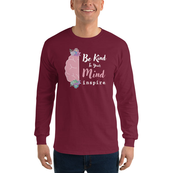 inspire Be Kind To Your Mind Men’s Long Sleeve Shirt