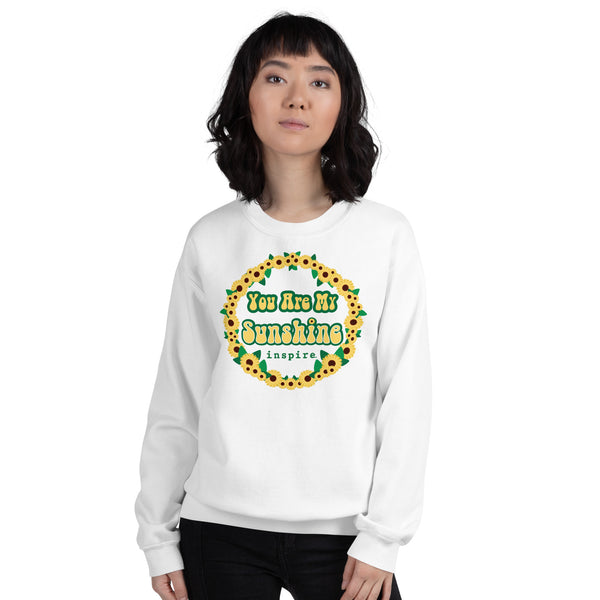 inspire You Are My Sunshine Unisex Crewneck
