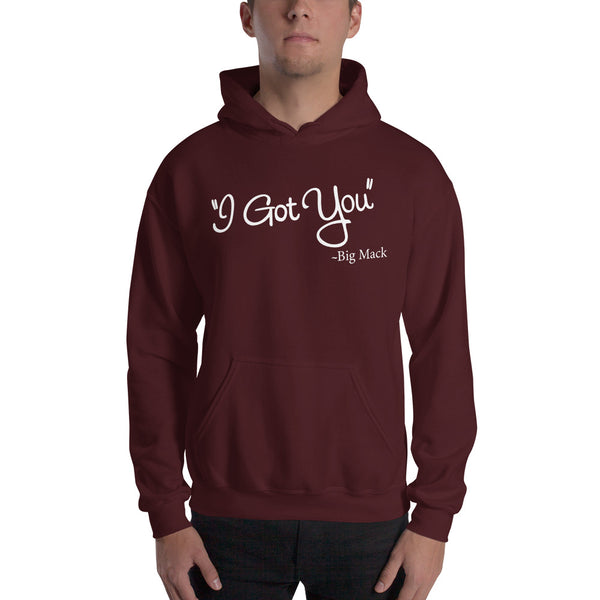 I Got You Unisex Hoodie