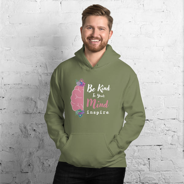 inspire Be Kind To Your Mind Unisex Hoodie