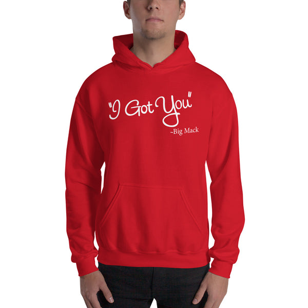 I Got You Unisex Hoodie