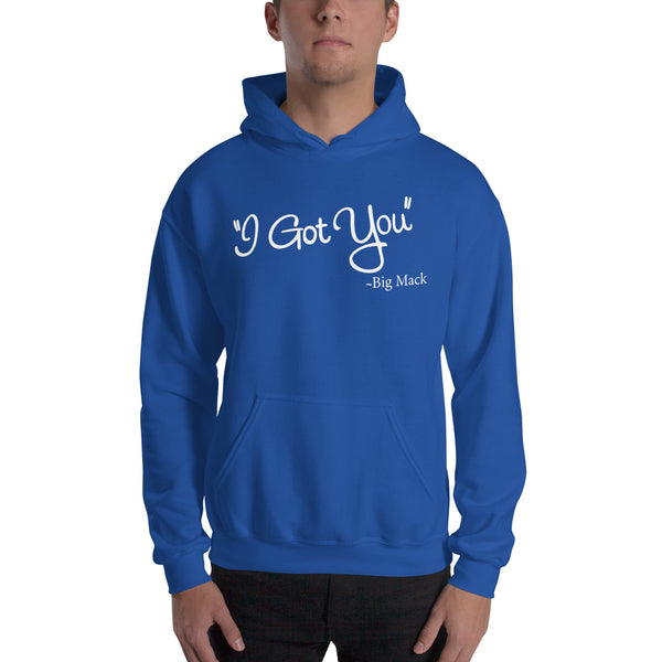I Got You Unisex Hoodie