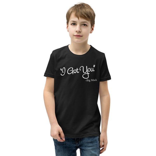 I Got You Youth Short Sleeve T-Shirt