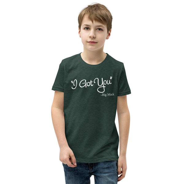 I Got You Youth Short Sleeve T-Shirt