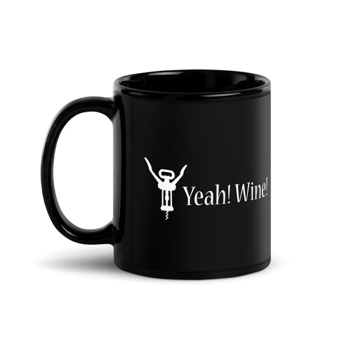 Yeah! Wine! White Lettering Black Glossy Mug