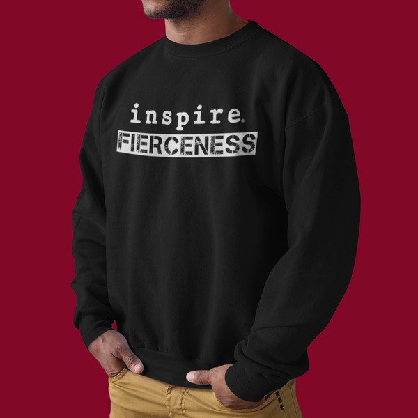 inspire Fierceness Unisex Crewneck