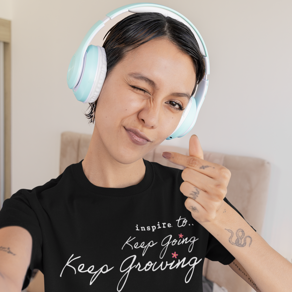 inspire Keep Going Keep Growing Unisex t-shirt