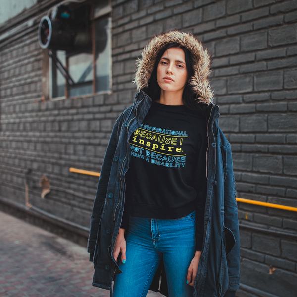 I'm Inspirational Because I inspire Unisex Crewneck