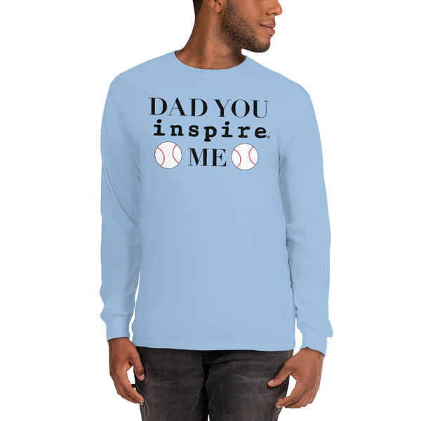 Dad You inspire Me Unisex Long Sleeve Shirt