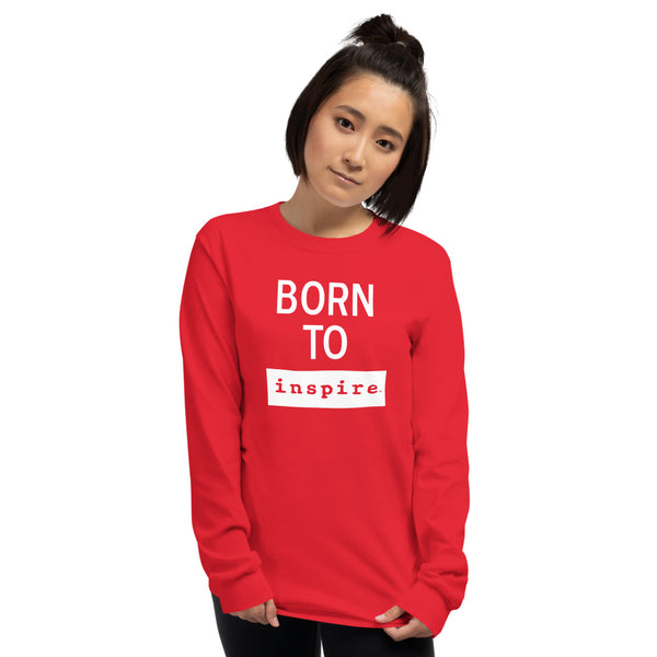 Born To inspire Men’s Long Sleeve Shirt