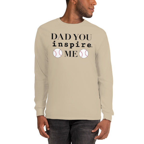 Dad You inspire Me Unisex Long Sleeve Shirt