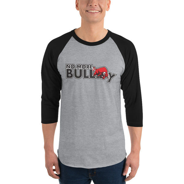 No More Bully Anti-Bullying Unisex 3/4 Sleeve Raglan Shirt