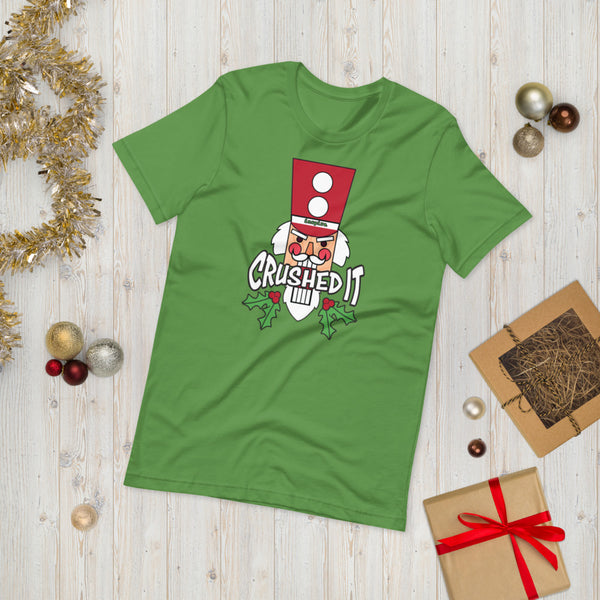 inspire Nutcracker Crushed It Christmas Short-Sleeve Unisex T-Shirt