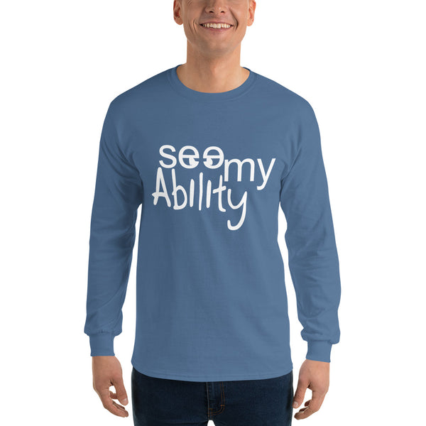 See My Ability Long Sleeve T-Shirt
