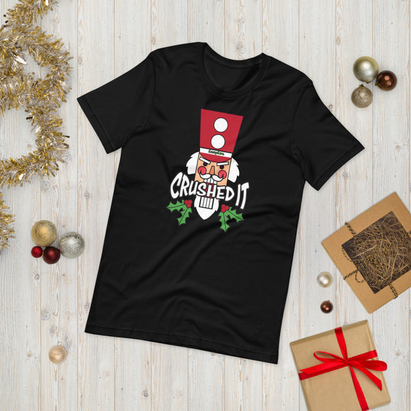 inspire Nutcracker Crushed It Christmas Short-Sleeve Unisex T-Shirt