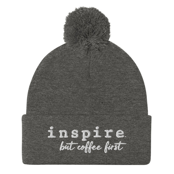 inspire But Coffee First Pom-Pom Beanie