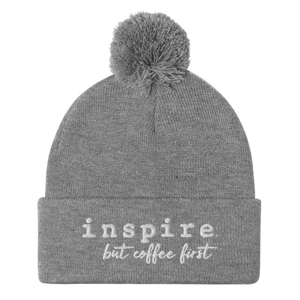 inspire But Coffee First Pom-Pom Beanie