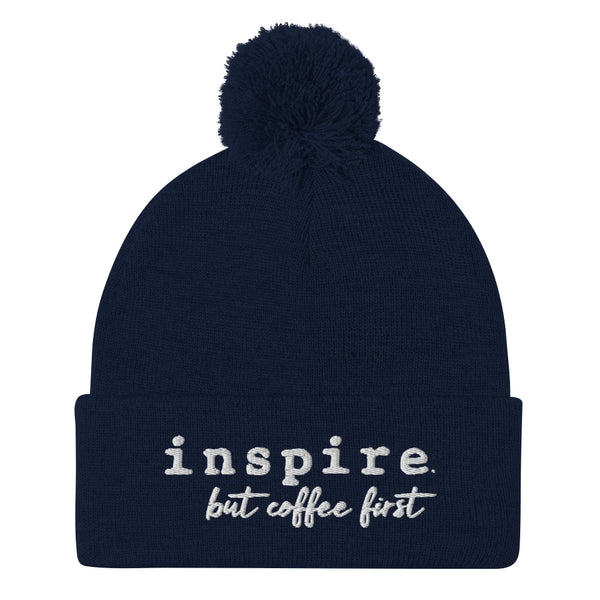 inspire But Coffee First Pom-Pom Beanie
