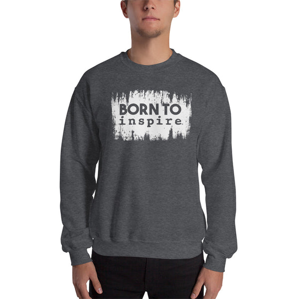 Born to inspire Grunge Unisex Crewneck