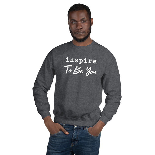 inspire To Be You Unisex Crewneck