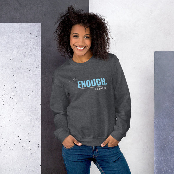 I Am Enough Unisex Crewneck