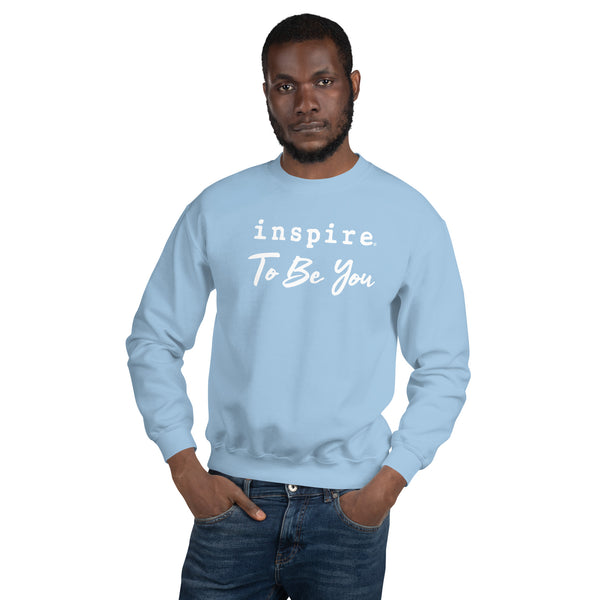 inspire To Be You Unisex Crewneck