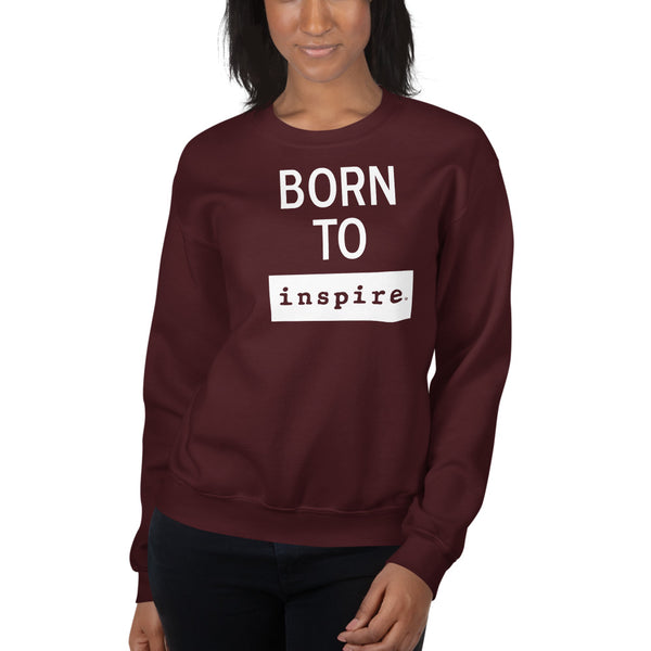Born To inspire Unisex Crewneck