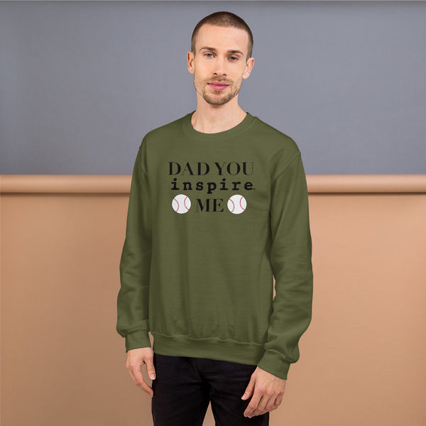 Dad You inspire Me Unisex Crewneck