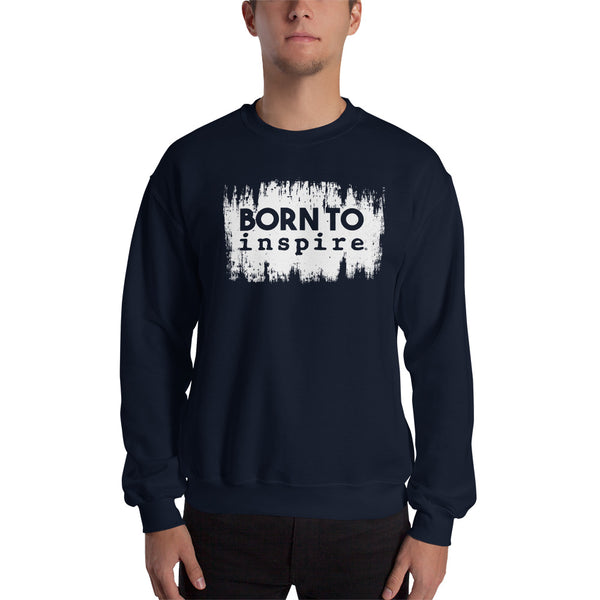 Born to inspire Grunge Unisex Crewneck