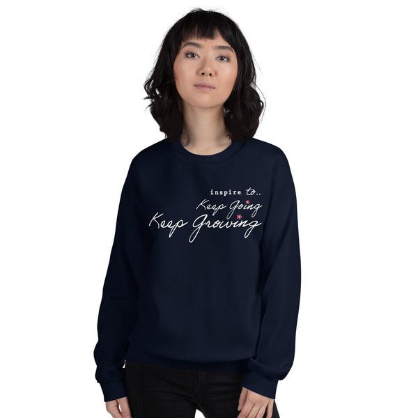 inspire Keep Going Keep Growing Unisex Crewneck