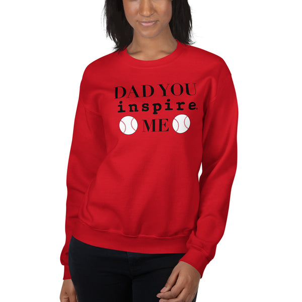 Dad You inspire Me Unisex Crewneck