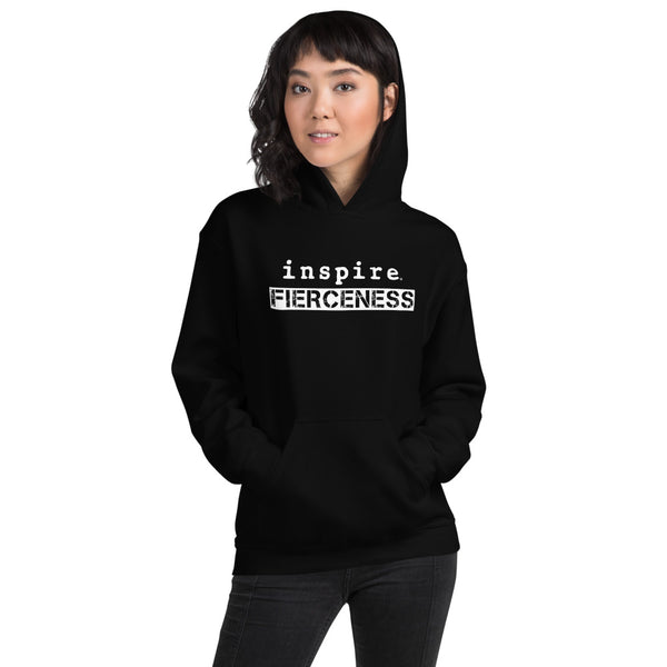 inspire Fierceness Unisex Hoodie