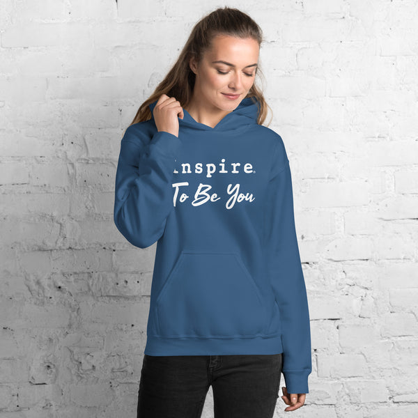 inspire To Be You Unisex Hoodie
