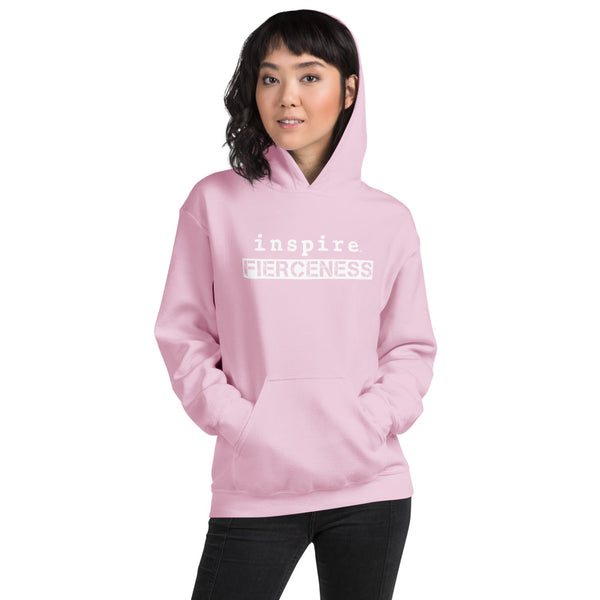 inspire Fierceness Unisex Hoodie
