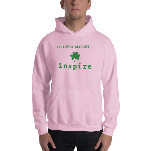 I'm Lucky Because I inspire Unisex Hoodie