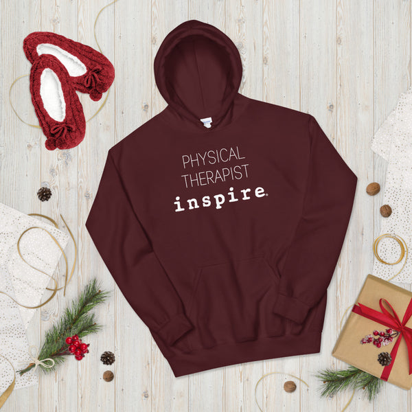 inspire Physical Therapist Unisex Hoodie
