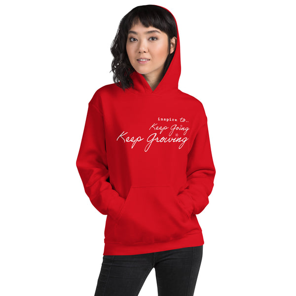 inspire Keep Going Keep Growing Unisex Hoodie