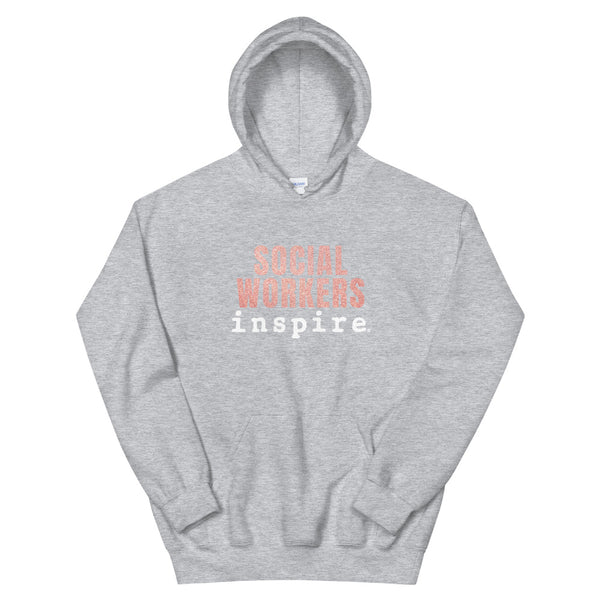 inspire Social Worker Unisex Hoodie