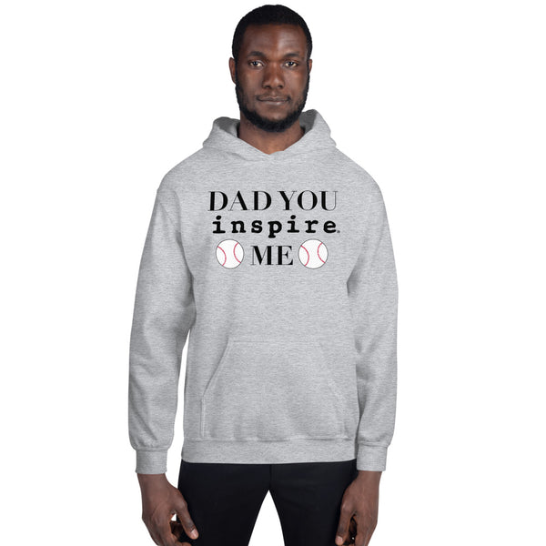 Dad You inspire Me Unisex Hoodie