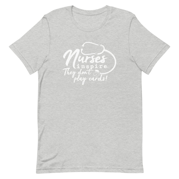 inspire Nurses They Don't Play Cards Short-Sleeve Unisex T-Shirt