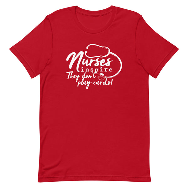inspire Nurses They Don't Play Cards Short-Sleeve Unisex T-Shirt