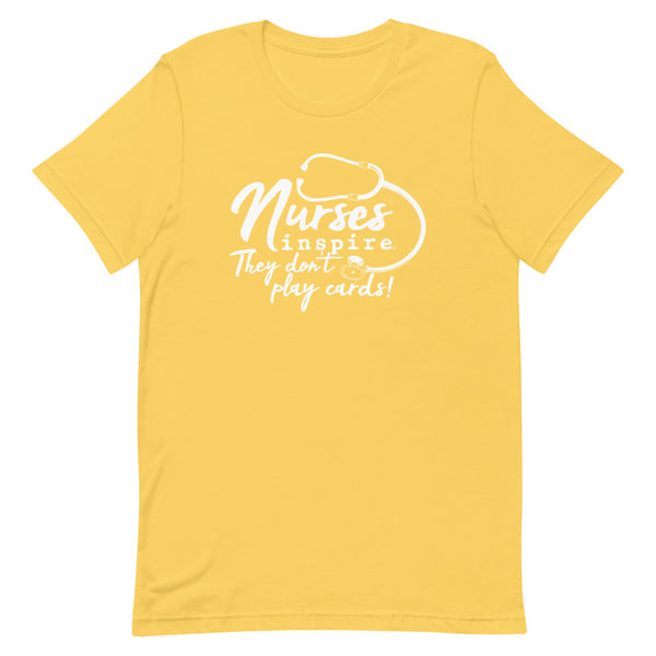 inspire Nurses They Don't Play Cards Short-Sleeve Unisex T-Shirt