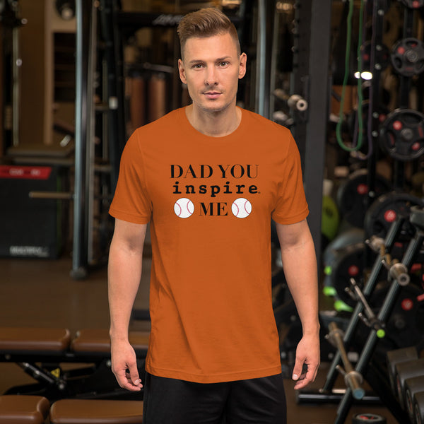 Dad You inspire Me Short-Sleeve Unisex T-Shirt